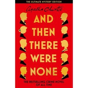 And Then There Were None by Agatha Christie