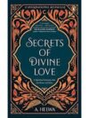 Secrets of Divine Love by Imam Jamal Rahman