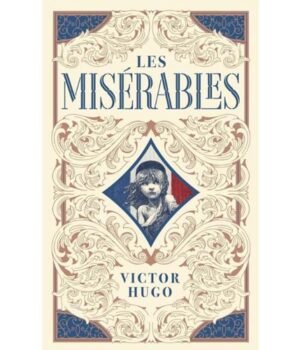 Les Misérables by Victor Hugo