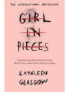 Girl in Pieces by Kathleen Glasgow