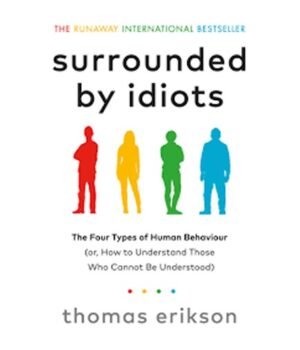 Surrounded By Idiots by Thomas Erikson
