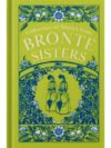 Collection of Stories from the Brontë Sisters by Charlotte Brontë, Emily Brontë, Anne Brontë
