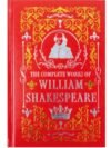 The Complete Works of William Shakespeare by William Shakespeare