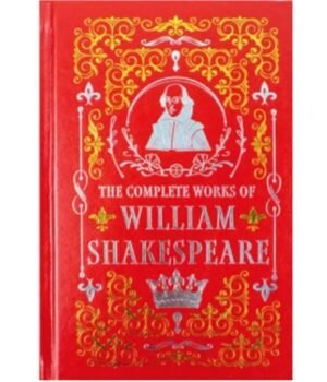 The Complete Works of William Shakespeare by William Shakespeare