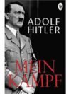 Mein Kampf by Adolf Hitler