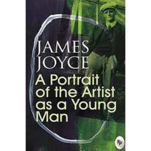 A Portrait Of The Artist As A Young Man by James Joyce