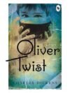 Oliver Twist by Charles Dickens