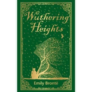 Wuthering Heights (Deluxe Hardbound Edition) by Emily Brontë