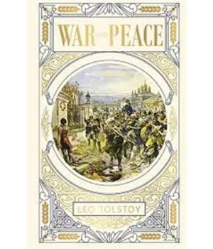 War and Peace by Leo Tolstoy