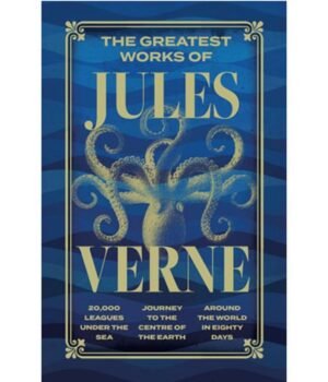 The Greatest Works of Jules Verne by Jules Verne