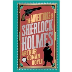 The Adventures Of Sherlock Holmes by Arthur Conan Doyle