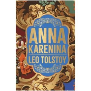 Anna Karenina (Deluxe Hardbound Edition) by Leo Tolstoy