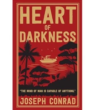 Heart of Darkness by Joseph Conrad