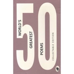 50 World's Greatest Poems (Collectable Edition)
