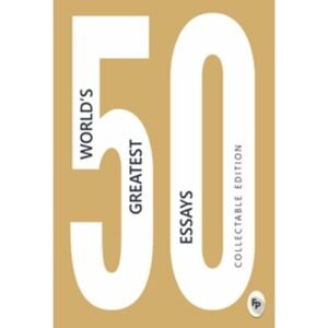 50 World’s Greatest Essays