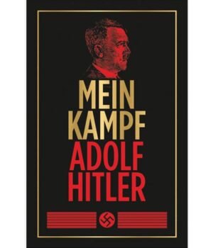 Mein Kampf by Adolf Hitler