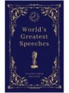 World's Greatest Speeches by Antoine de Saint-Exupéry, J.M. Barrie, Frances Hodgson Burnett