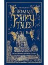 The Complete Grimm's Fairy Tales by Jacob Grimm and Wilhelm Grimm