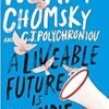 A Livable Future is Possible by Noam Chomsky – A Visionary Call for Change