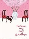 Before We Say Goodbye by Toshikazu Kawaguchi – A Heartfelt Journey of Love and Farewell