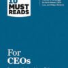 HBR's 10 Must Read For CEOs by Martin Reeves, Claire Love, and Philipp Tillmanns