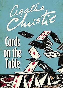Cards On The Table – A Riveting Mystery by Agatha Christie