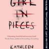 Girl in Pieces" by Kathleen Glasgow