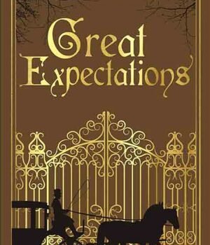 Great Expectations – A Timeless Classic by Charles Dickens