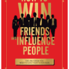 How to Win Friends and Influence People by Dale Carnegie