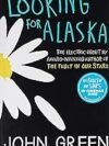 Looking for Alaska by John Green – A Captivating Journey of Love, Loss, and Self-Discovery