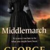 Middlemarch by George Eliot