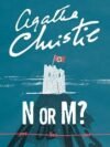 N or M? by Agatha Christie – A Classic Mystery Thriller