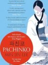 Pachinko by Min Jin Lee – A Masterpiece of Historical Fiction