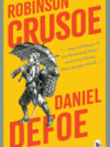Robinson Crusoe by Daniel Defoe – A Timeless Classic of Survival and Adventure