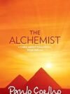 The Alchemist by Paulo Coelho – A Life-Changing Journey of Self-Discovery