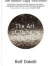 The Art of Thinking Clearly – Master Better Decision-Making with Rolf Dobelli