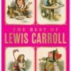 The Best Of Lewis Carroll by Lewis Carroll
