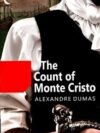 The Count of Monte Cristo – A Timeless Tale of Revenge and Redemption!
