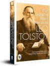The Greatest Short Stories of Leo Tolstoy – A Masterpiece of Russian Literature