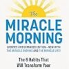 The Miracle Morning by Hal Elrod – Transform Your Life with Simple Morning Habits