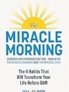 The Miracle Morning by Hal Elrod – Transform Your Life with Simple Morning Habits