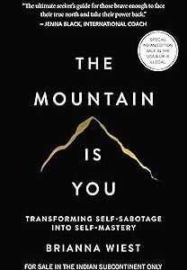 The Mountain Is You – Transform Your Life with Self-Mastery!