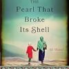 The Pearl That Broke Its Shell by Nadia Hashimi – A Powerful Tale of Resilience