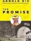 The Promise by Arnold Dix – A Gripping Tale of Loyalty and Betrayal