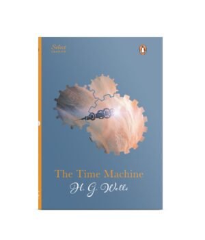 The Time Machine by H.G. Wells – A Sci-Fi Masterpiece That Revolutionized Time Travel
