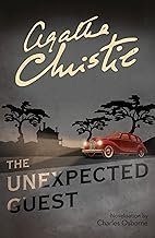The Unexpected Guest – A Gripping Mystery by Agatha Christie