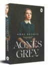 Agnes Grey by Anne Brontë – A Timeless Tale of Strength and Morality