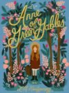 Anne of Green Gables by L. M. Montgomery – A Beloved Classic of Imagination and Heart | Penguin Publications (Puffin)