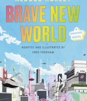 Brave New World by Aldous Huxley – A Chilling Vision of the Future | Vintage Classics