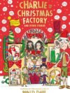Charlie and the Christmas Factory by Roald Dahl – A Magical Festive Adventure